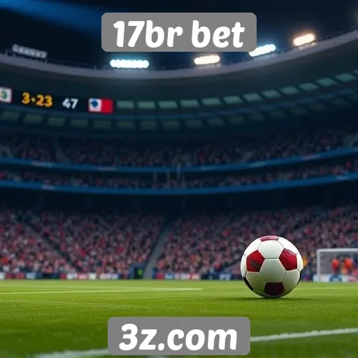 Tendências de apostas na 17br bet em 2025